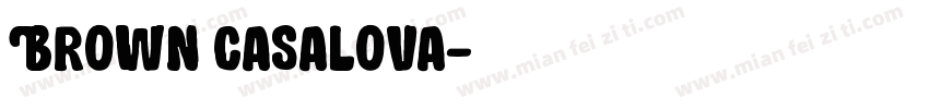 Brown casalova字体转换
